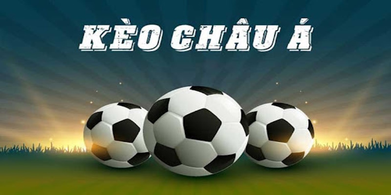 Giới thiệu kèo châu Á 188bet